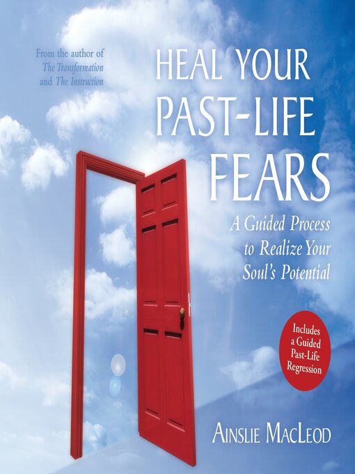 Title details for Heal Your Past-Life Fears by Ainslie MacLeod - Available